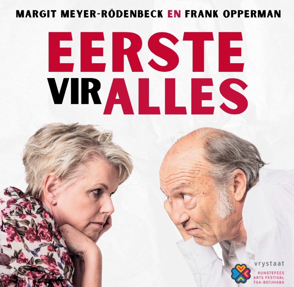 Margit Meyer-Rödenbeck en Frank Opperman in Eerste vir Alles op vanjaar se Vrystaat Kunstefees.
