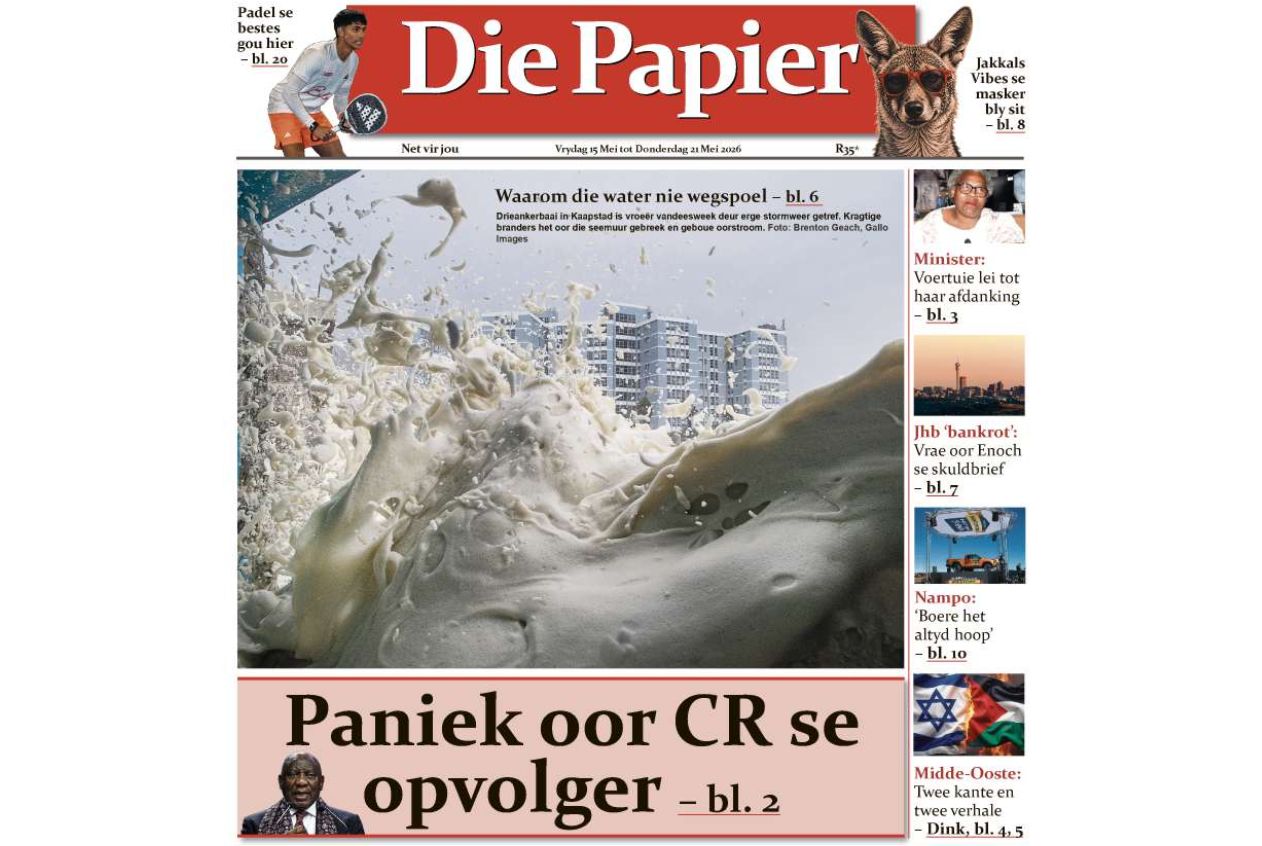 Die nuwe uitgawe van Die Papier is hier: Als oor CR se Phala Phala-drama tot ernstige stormskade