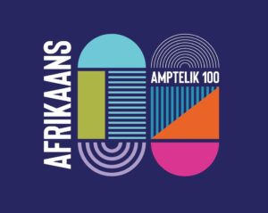 Afrikaans 100: Kom vier saam fees