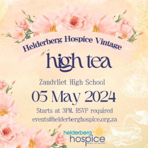 Make a difference to palliative care, attend Helderberg Hospice high-tea fundraiser