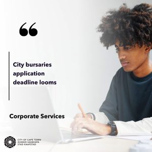 Calling all students! Apply for City of Cape Town bursaries before deadline