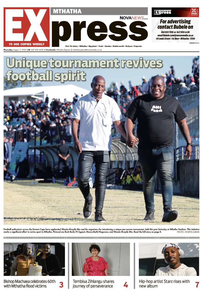 Mthatha Express North E-edition 7 August 2025