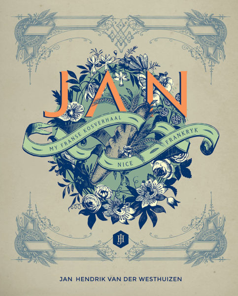 Jan-My-Franse-Kosverhaal---Jan-Hendrik-van-der-Westhuizen
