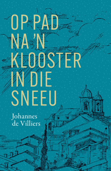 'Op pad na 'n klooster in die sneeu' se voorblad. Foto: Verskaf