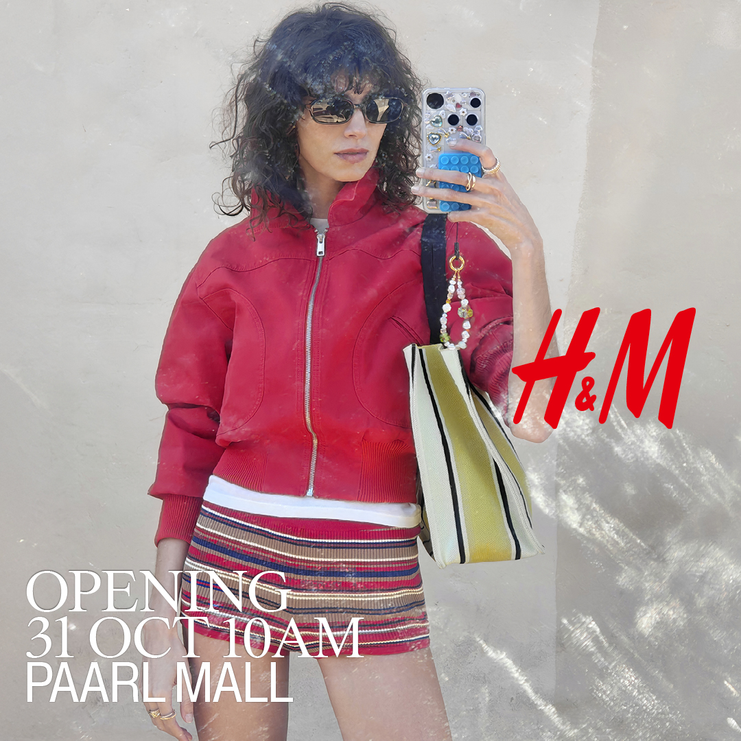 SPONSORED | Paarl! Get ready for H&M
