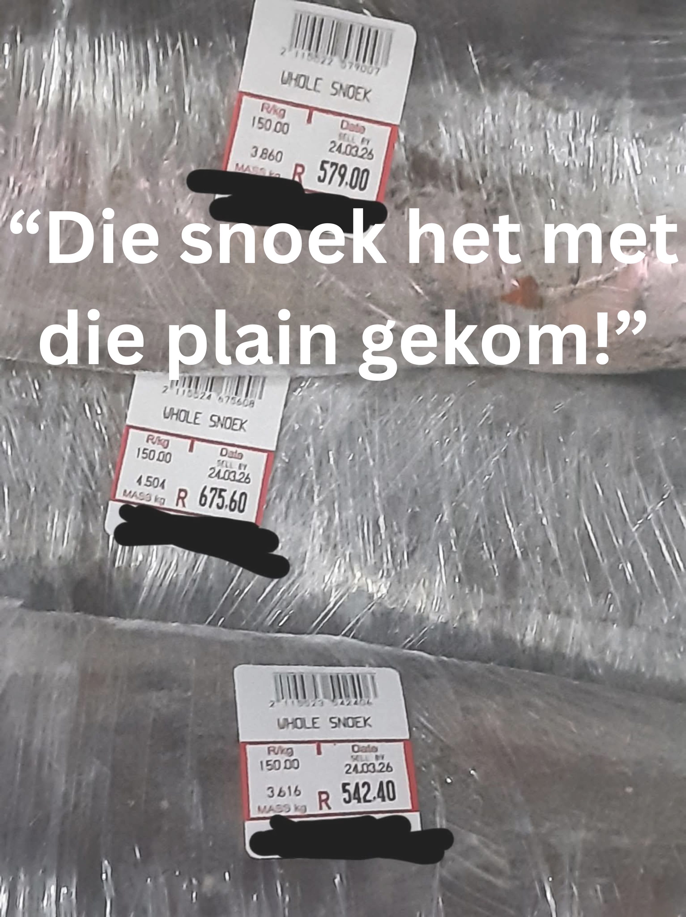 Duur snoek laat mense grappe maak.