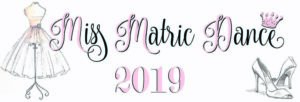 Miss Matric Dance 2019 entries now open