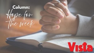 Hope for the Week: Continue to do good, help and love others