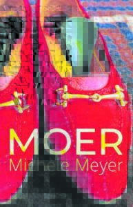Meyer praat oor haar ‘Moer’