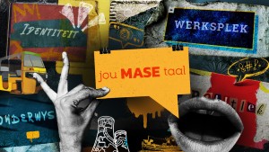 Jou MASE taal – ’n kragtige dokumentêre reeks oor Afrikaans en wat die taal vir bruin en swart sprekers beteken