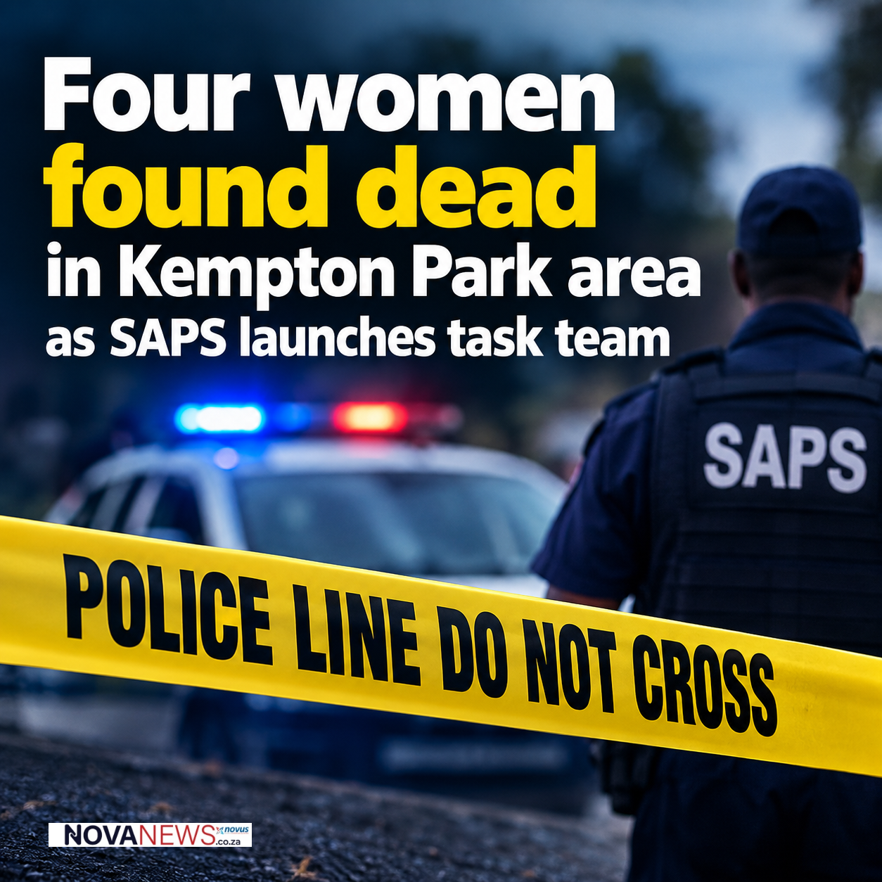 Four women found dead in Kempton Park area as SAPS launches task team