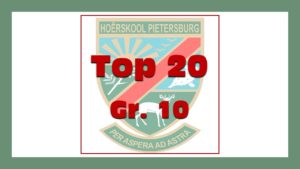 Hoërskool Pietersburg: Top akademiese presteerders vir Kwartaal 1- Gr 10 leerders