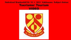 Hoërskool Brackenfell: Graag 10 vakkeuses – Toerisme