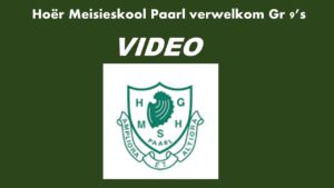 Hoër Meisieskool Paarl verwelkom Gr 9’s