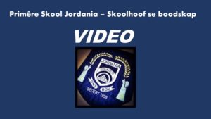 Primêre Skool Jordania: Boodskap van Dr André Smith