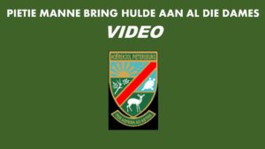 Hoërskool Pietersburg bring hulde aan al die dames