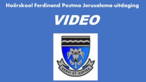 Hoërskool Ferdinand Postma: Jerusalema Challenge