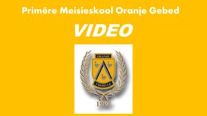 Primêre Meisieskool Oranje – Gebed