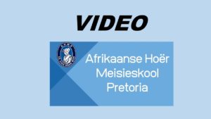 Afrikaanse Hoër Meisieskool Pretoria wys hoe lyk hul skool
