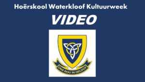 Hoërskool Waterkloof Kultuurweek