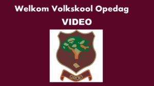 Welkom Volkskool Opedag