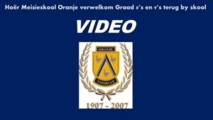 Hoër Meisieskool Oranje verwelkom Graad 8’s