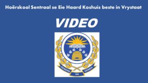 Hoërskool Sentraal se koshuis die beste in die Vrystaat