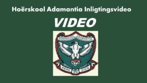 Hoërskool Adamantia – bekendstellingsvideo