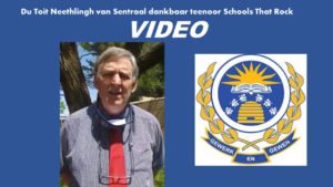 Baie dankie aan Du Toit Neethling vir die waardering teenoor Schools That Rock