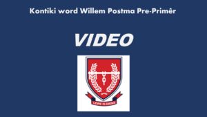 Kontiki word Willem Postma Pre-Primêr