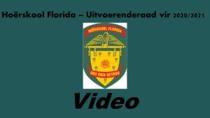 Hoërskool Florida kondig Uitvoerenderaad vir 2020/2021 aan