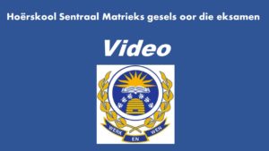 Hoërskool Sentraal – Matriek-eindeksamen