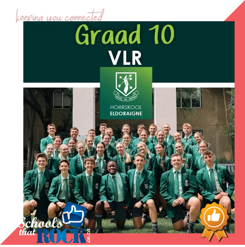 Graad 10 VLR - Hoërskool Eldoraigne
