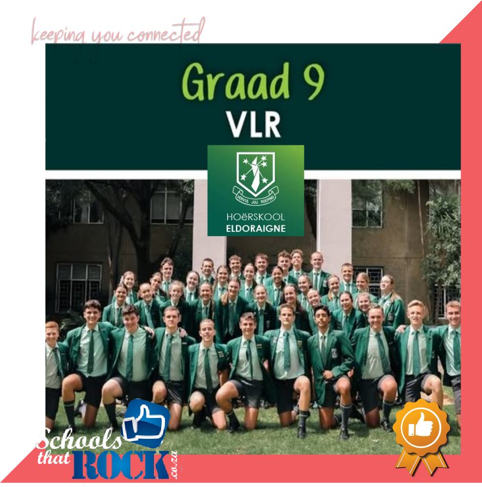 Graad 9 VLR - Hoërskool Eldoraigne