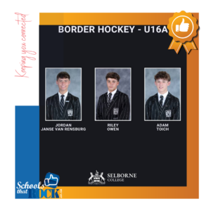 Border Hockey – Selborne College is proud of 22 players selected